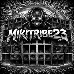 Mikitribe23