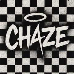 CHAZE