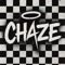CHAZE