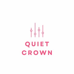 Quiet Crown