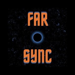 FAR SYNC
