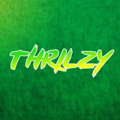 Thrilzy