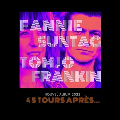 Fannie Suntag & Tomjo Frankin