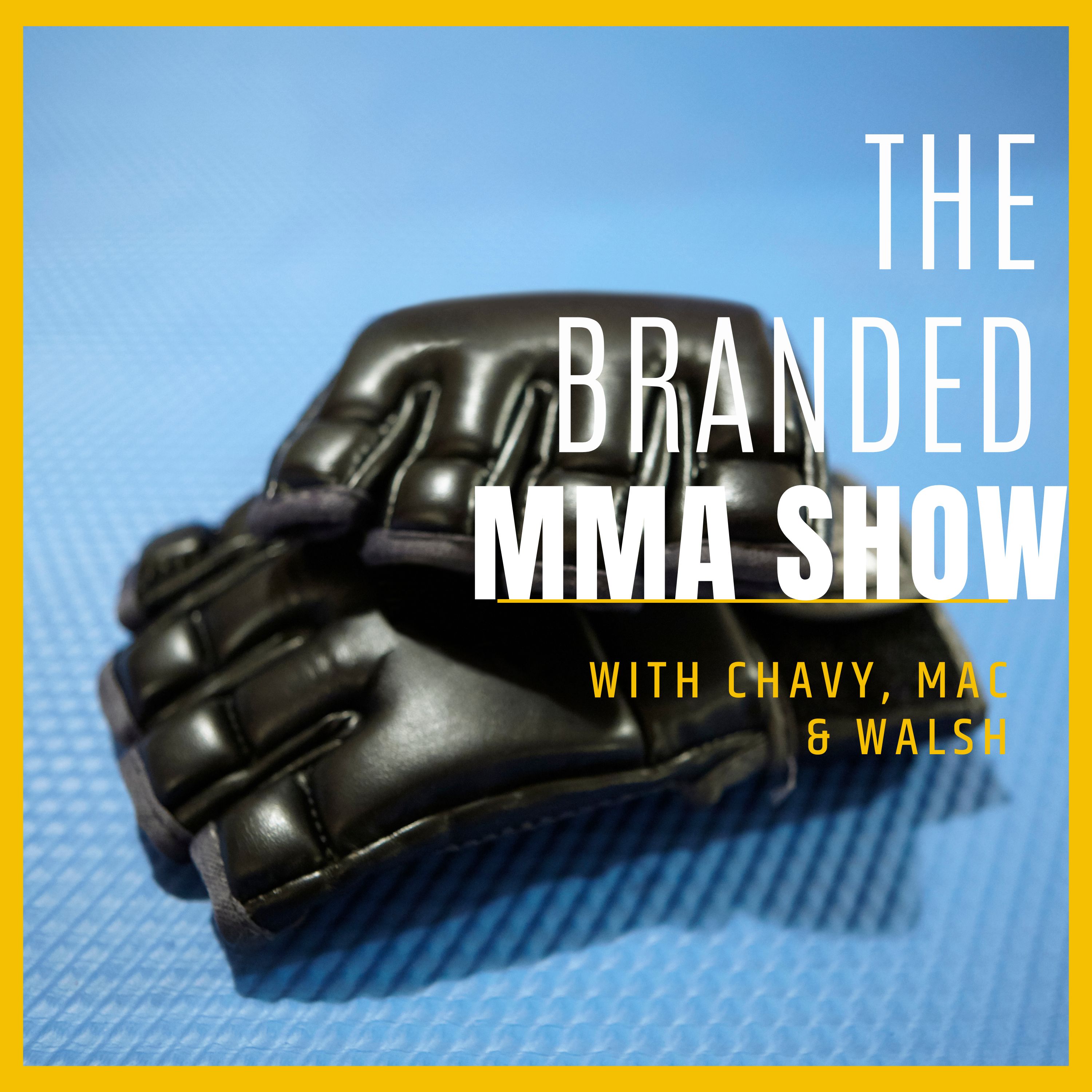 The Branded MMA Show