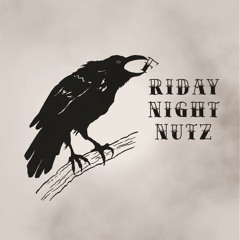 Friday Night Nutz