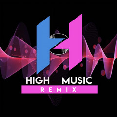 High Music Remix