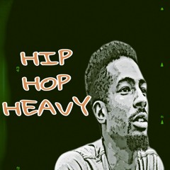 HIP HOP HEAVY