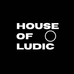 House Of Ludic