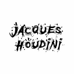jacques houdini