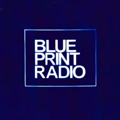 BLUE PRINT RADIO