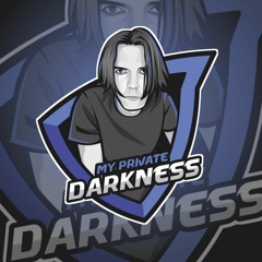 my private darkness