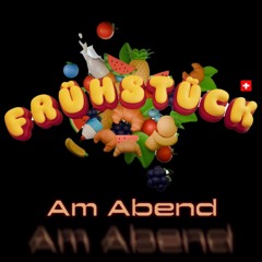 Frühstück Am Abend