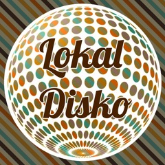 LOKAL DISKO