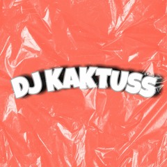 DJ Kaktuss