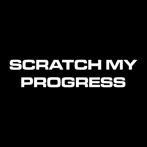 Scratch My Progress’s avatar