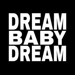 DREAM BABY DREAM presents VA VOLUME ONE