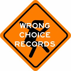 Wrong Choice Records