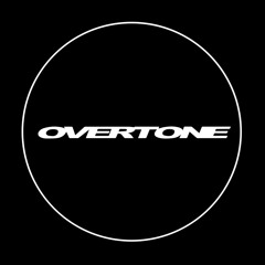 O V E R T O N E