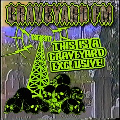 GRAVEYARD FM