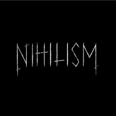 NIHILISM