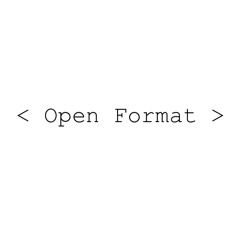< Open Format >