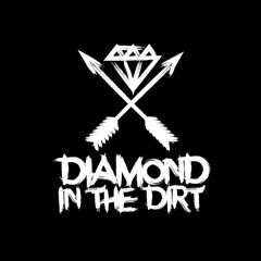 Diamond in The Dirt