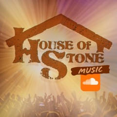 House Of Stone Music