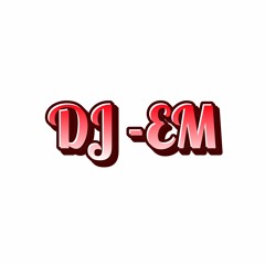 *DJ Eric M*