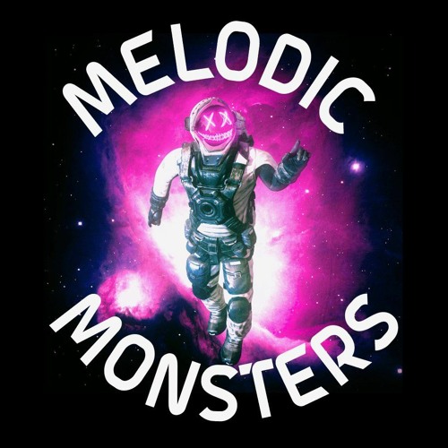 Melodic Monsters’s avatar