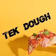 TEK DOUGH