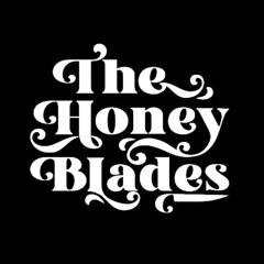 The Honey Blades