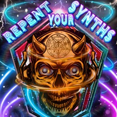 Repent Your Synths