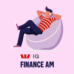 Finance: AM by Westpac