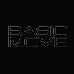 BASIC MOVE