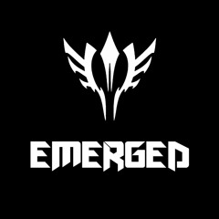 Emerged
