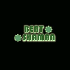 Beat Shaman Remixes