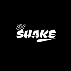 dj shake