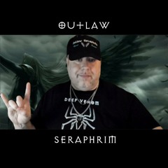 ★Outlaw Seraphrim☆