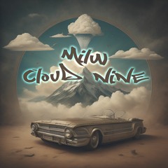 Milw Cloud Nine