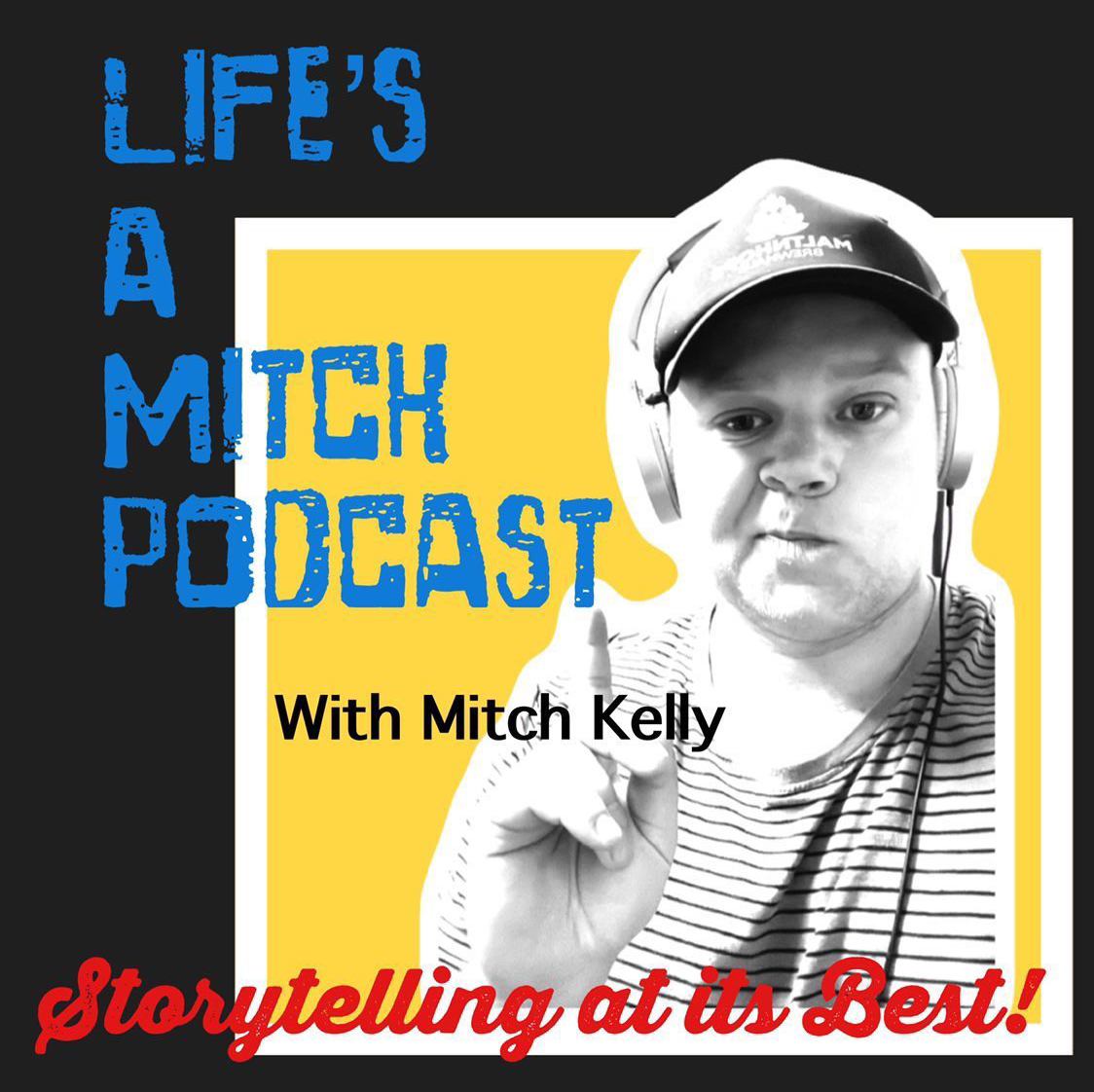 Life\'s a Mitch Podcast
