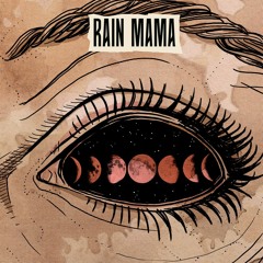 RAIN MAMA