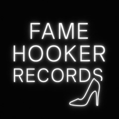 Fame Hooker Records
