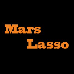 Mars Lasso