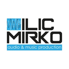 Mirko Ilic - Audio and Music Production