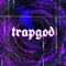 trapgod
