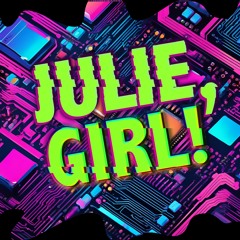 JULIE, GIRL! A Big Brother Podcast