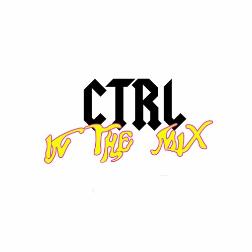 CTRL IN THE MIX’s avatar