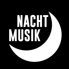 NACHTMUSIK