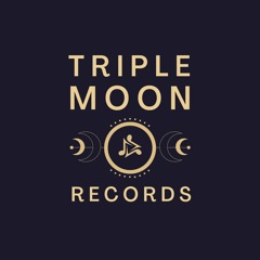 Triple Moon Records (by Lian Gold)