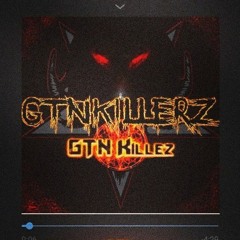 GTNKillerz